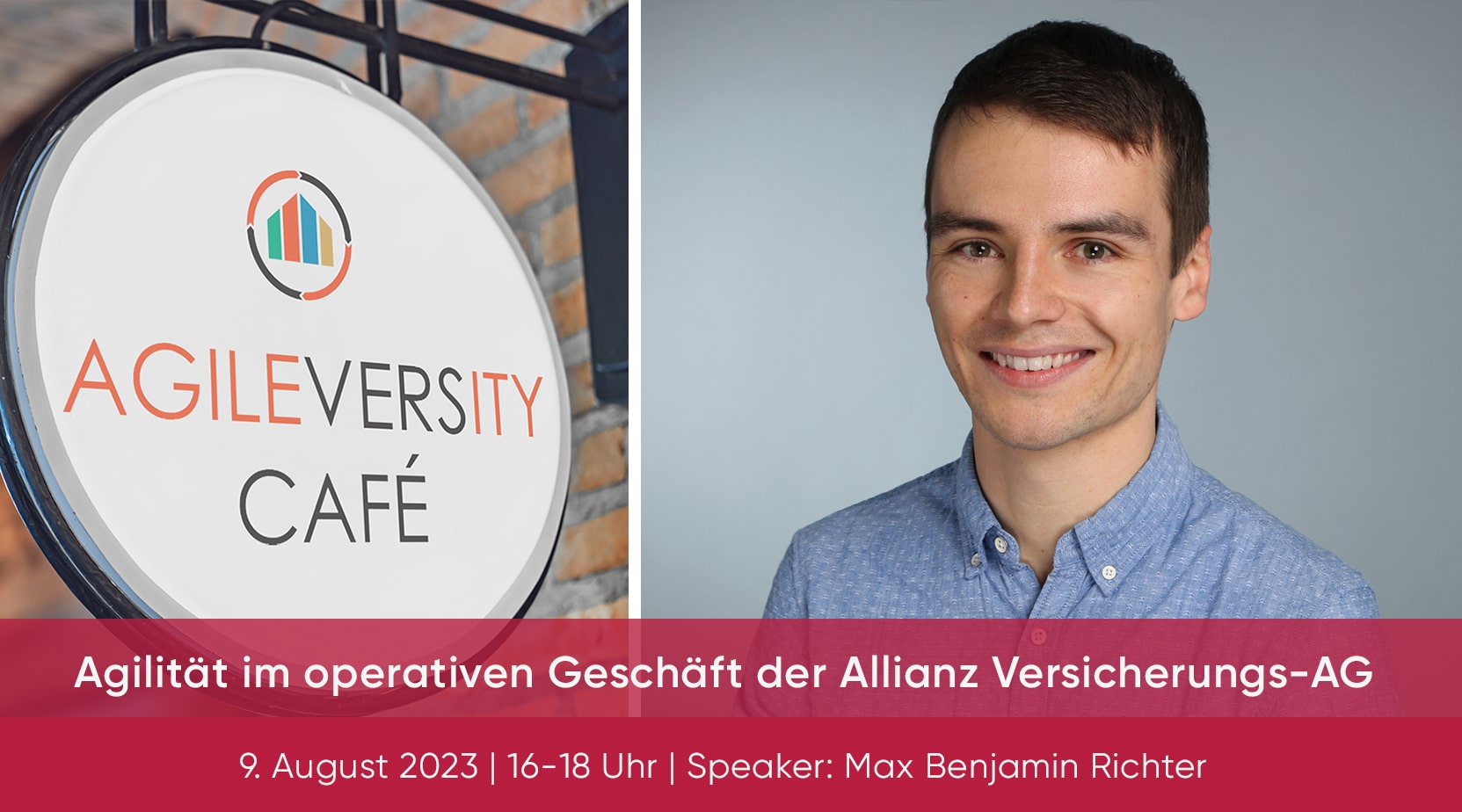 AGILEVERSITY CAFÉ am 9. August - Agilität im operativen Geschäft der Allianz Versicherungs-AG